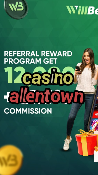 casino allentown-igamblinglist.com